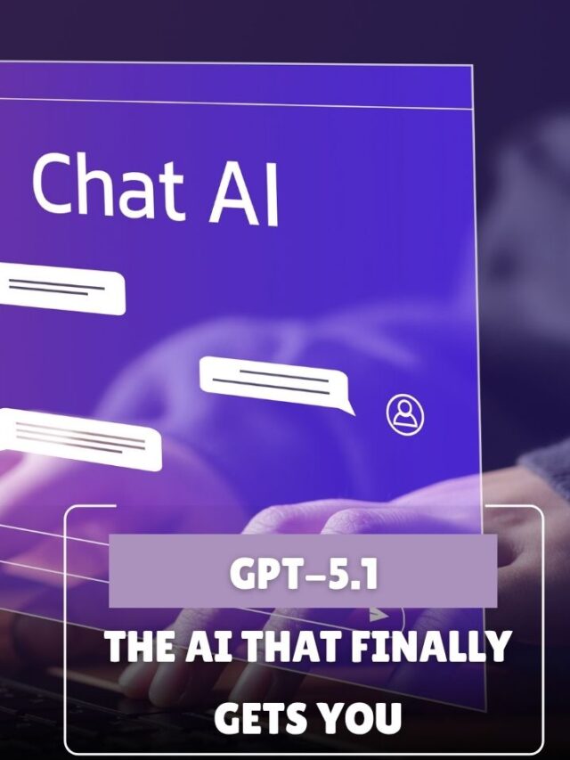GPT-5.1: The AI That Finally Gets You